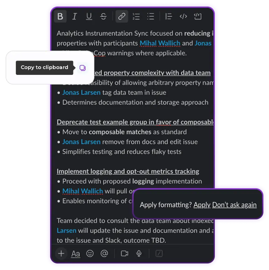 Copy button and formatted summary pasted in Slack showing maintained formatting
